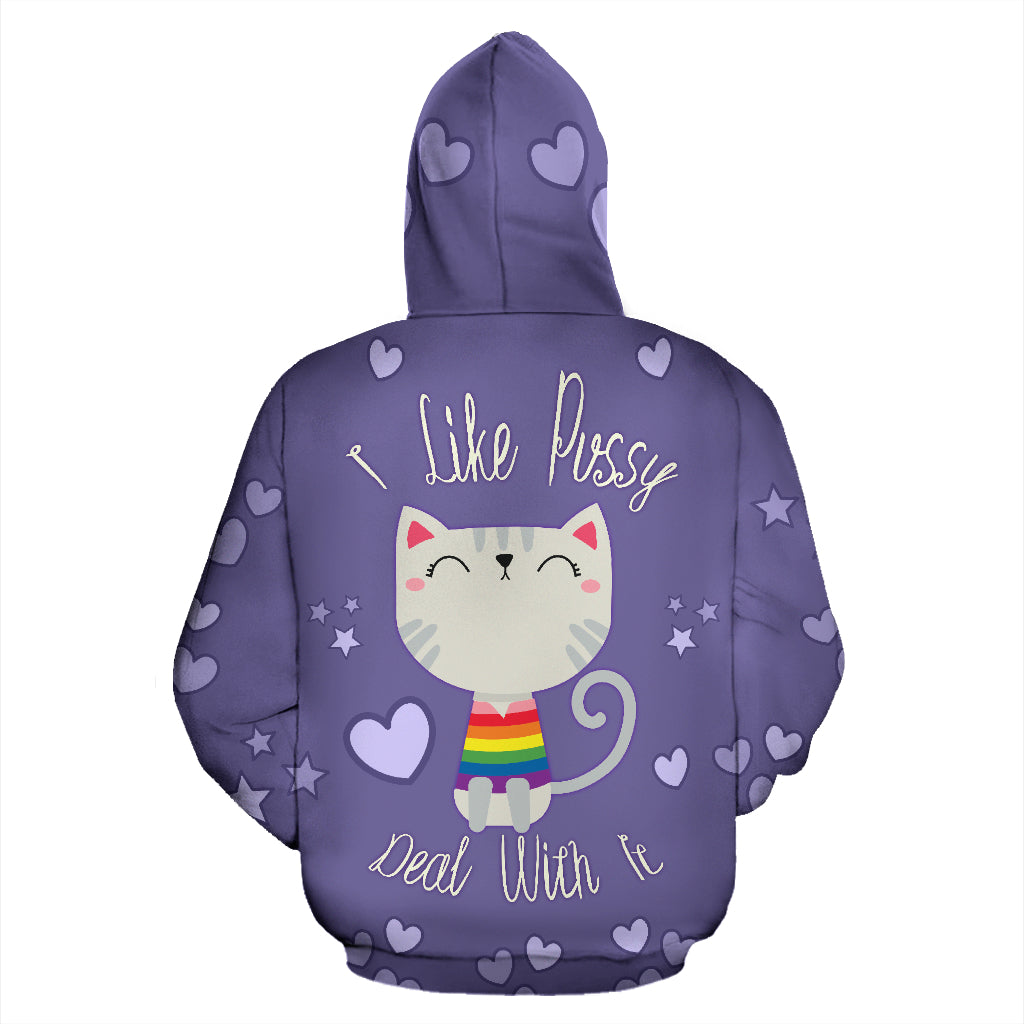 I Like Pussy Deal With It All Over Print Hoodie